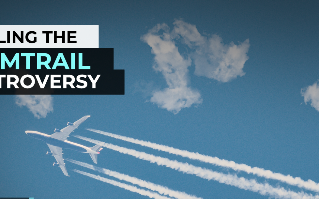 Video: TACKLING THE CHEMTRAIL CONTROVERSY